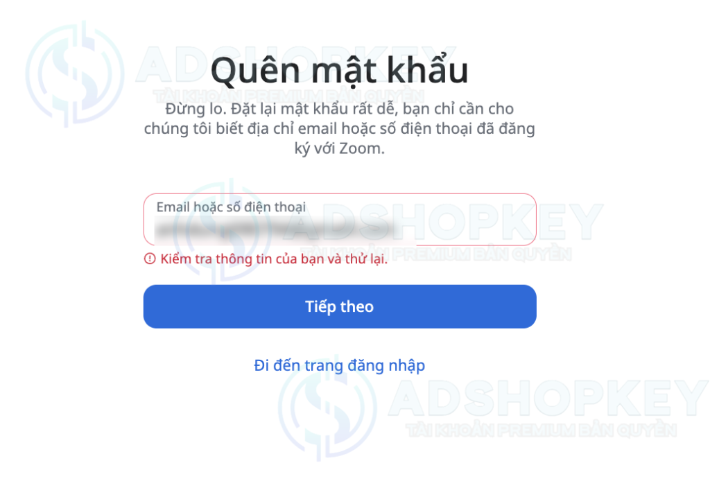 Ấn quên mật khẩu và điền Email của bạn vào >> Tiếp theo